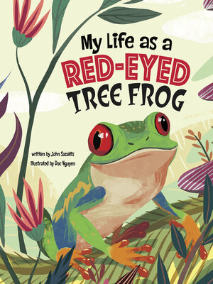 cover image of My Life as a Red-Eyed Tree Frog